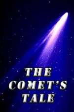 Watch The Comet's Tale Megashare9