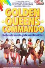 Watch Golden Queens Commando Megashare9