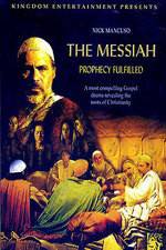 Watch The Messiah: Prophecy Fulfilled Megashare9