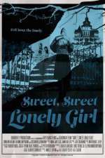 Watch Sweet, Sweet Lonely Girl Megashare9