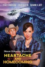 Watch Mount Hideaway Mysteries: Heartache and Homecoming Megashare9