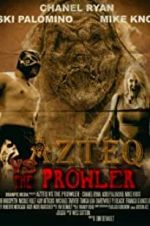 Watch Azteq vs the Prowler Megashare9