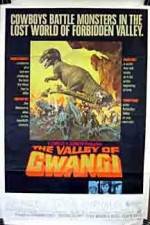 Watch The Valley of Gwangi Megashare9