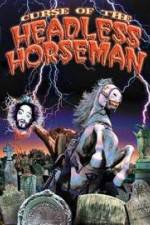 Watch Curse of the Headless Horseman Megashare9