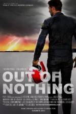 Watch Out of Nothing Megashare9