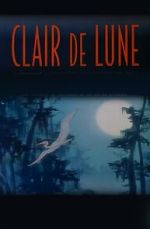 Watch Clair de Lune (Short 2000) Megashare9