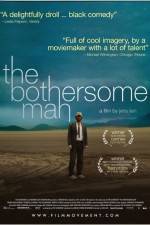 Watch The Bothersome Man Megashare9