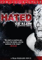 Watch Hated: GG Allin & the Murder Junkies Megashare9