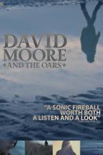 Watch The Making of David Moore and The Oars Megashare9