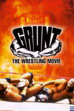 Watch Grunt The Wrestling Movie Megashare9