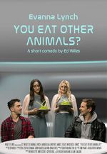 Watch You Eat Other Animals? (Short 2021) Megashare9