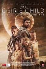 Watch Science Fiction Volume One: The Osiris Child Megashare9