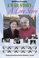 Watch A War Story a Love Story Megashare9