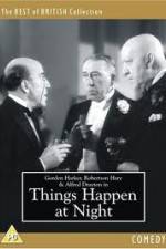Watch Things Happen at Night Megashare9