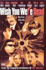 Watch Wish You Were Dead Megashare9