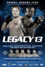 Watch Legacy Fighting Championship 13 Megashare9