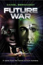 Watch Future War Megashare9