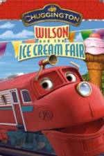 Watch Chuggington: Wilson and the Ice Cream Fair Megashare9