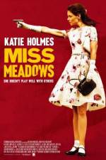 Watch Miss Meadows Megashare9