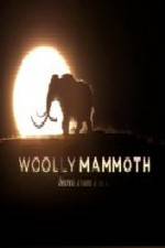 Watch Woolly Mammoth Secrets from the Ice Megashare9