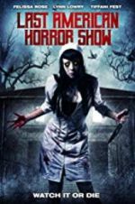 Watch Last American Horror Show Megashare9