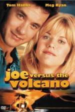 Watch Joe Versus the Volcano Megashare9