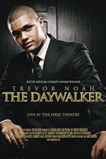 Watch Trevor Noah: The Daywalker Megashare9