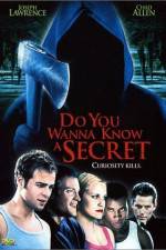 Watch Do You Wanna Know a Secret Megashare9