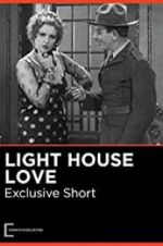 Watch Lighthouse Love Megashare9