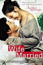 Watch My Wife Got Married Megashare9