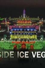 Watch Inside Ice Vegas Megashare9