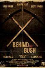 Watch Behind the Bush Megashare9