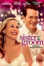 Watch Sister of the Groom Megashare9