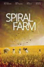 Watch Spiral Farm Megashare9