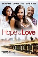 Watch Hope for Love Megashare9