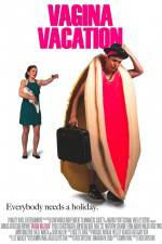 Watch Vagina Vacation Megashare9