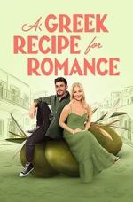 Watch A Greek Recipe for Romance Megashare9