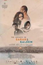 Watch The Reports on Sarah and Saleem Megashare9