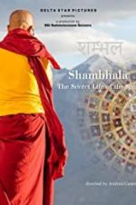 Watch Shambhala, the Secret Life of the Soul Megashare9