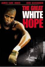 Watch The Great White Hope Megashare9