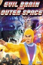 Watch Evil Brain from Outer Space Megashare9