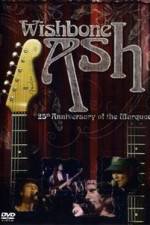 Watch Wishbone Ash: 25th Anniversary of the Marquee Megashare9