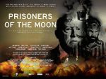 Watch Prisoners of the Moon Megashare9