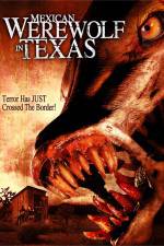 Watch Mexican Werewolf in Texas Megashare9