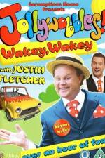 Watch JollyWobbles Wakey Wakey With Justin Fletcher Megashare9