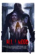 Watch All I Need Megashare9