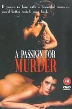 Watch Deadlock: A Passion for Murder Megashare9