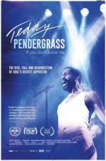 Watch Teddy Pendergrass: If You Don\'t Know Me Megashare9