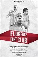 Watch Florence Fight Club Megashare9