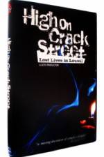 Watch High on Crack Street Lost Lives in Lowell Megashare9